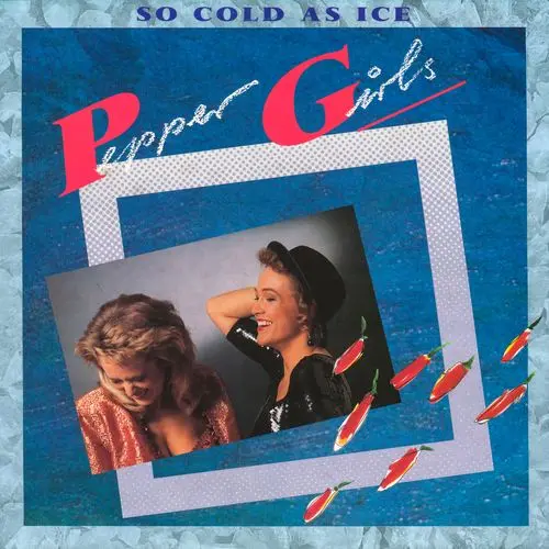 Pepper Girls - So Cold As Ice (12'' Maxi-Single)