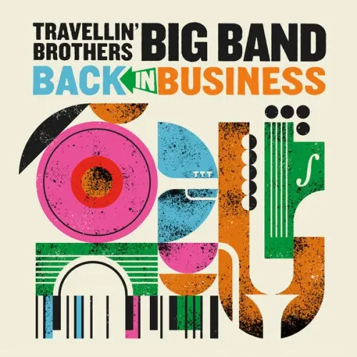 Travellin' Brothers / Back in Business (Big Band)