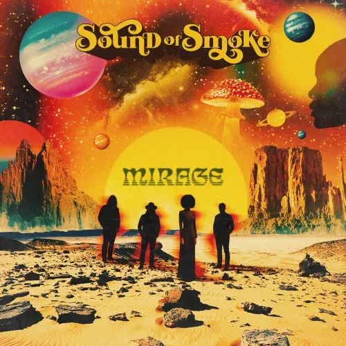 Sound Of Smoke / Mirage