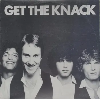 The Knack - Get The Knack