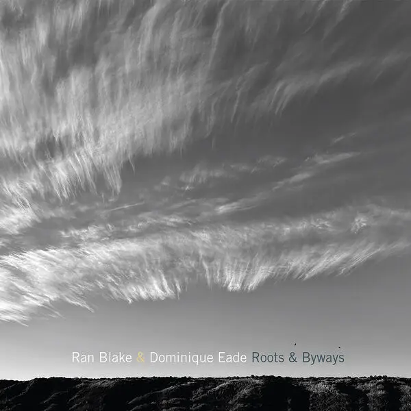 Ran Blake & Dominique Eade / Roots and Byways