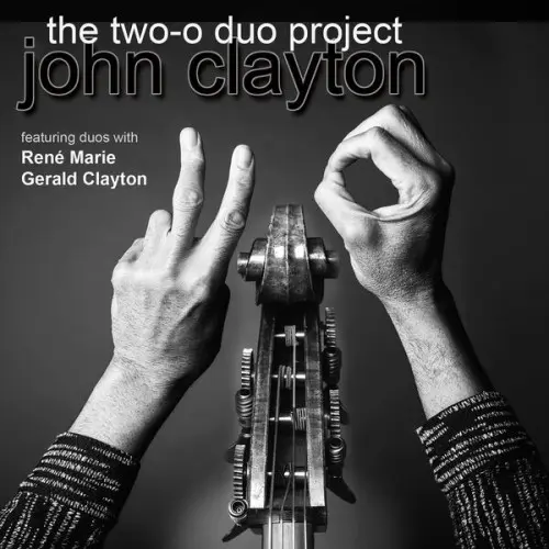 John Clayton, René Marie, Gerald Clayton / Two-O-Duo