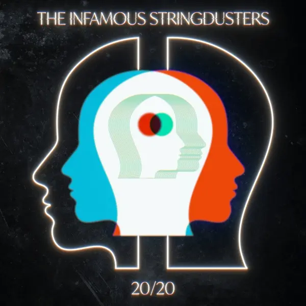 The Infamous Stringdusters / 20/20