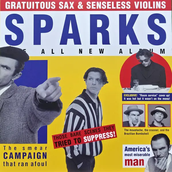 Sparks - Gratuitous Sax And Senseless Violins
