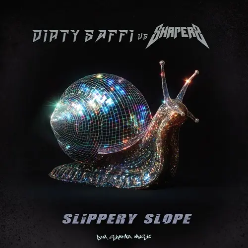 Dirty Saffi & Shaperz - Slippery Slope