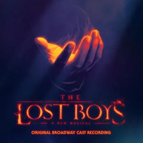 Original Broadway Cast of The Lost Boys & Julie McBride / The Lost Boys (Original Broadway Cast Recording)