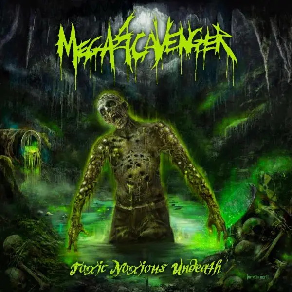 Megascavenger - Toxic Noxious Undeath