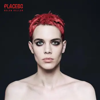 Placebo - HELEN KELLER [Single]