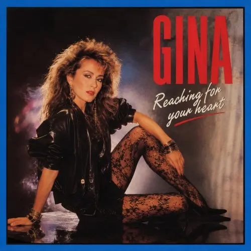 Gina / Reaching For Your Heart (Single)