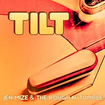 Jen Mize, The Rough n' Tumble / TILT