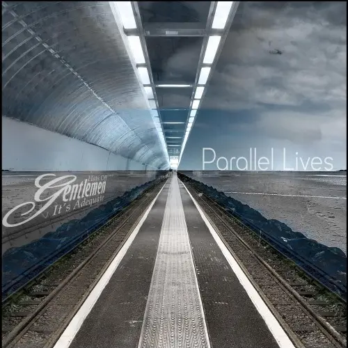 Hats Off Gentlemen It's Adequate - Parallel Lives - 2026