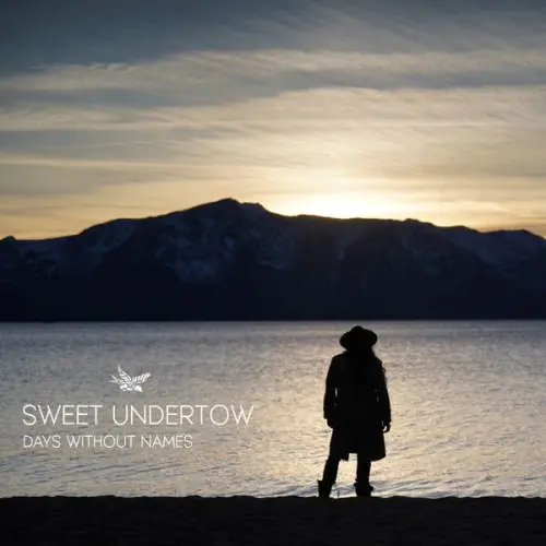 Sweet Undertow / Days Without Names