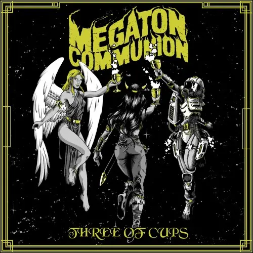 Megaton Communion / Three Of Cups