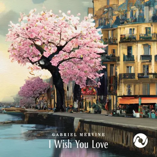 Gabriel Mervine / I Wish You Love