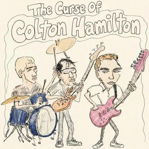 Colton Hamilton / The Curse Of Colton Hamilton