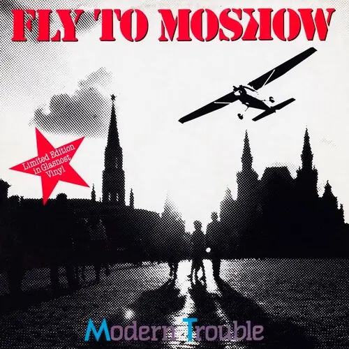 Modern Trouble - Fly To Moscow (12'') (1987)