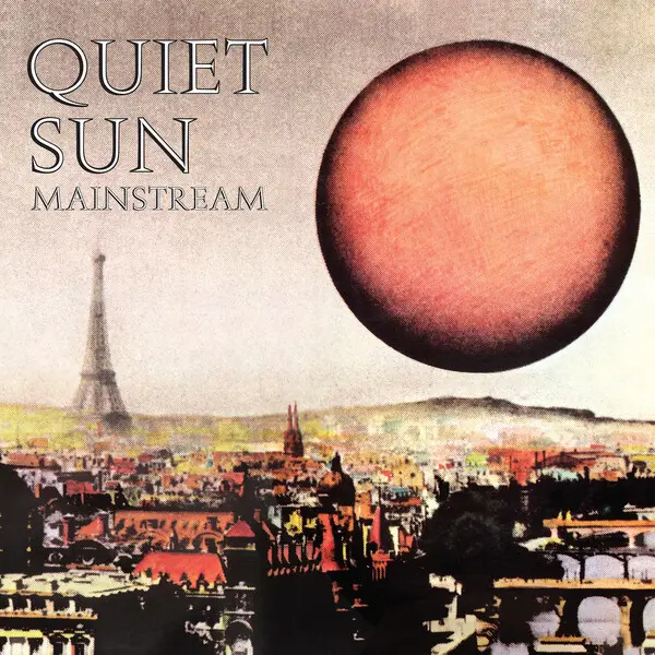 Quiet Sun - Mainstream (51st Anniversary / 2026 Stereo Mix) - 1975/2026