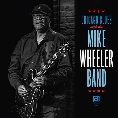 Mike Wheeler Band / Chicago Blues