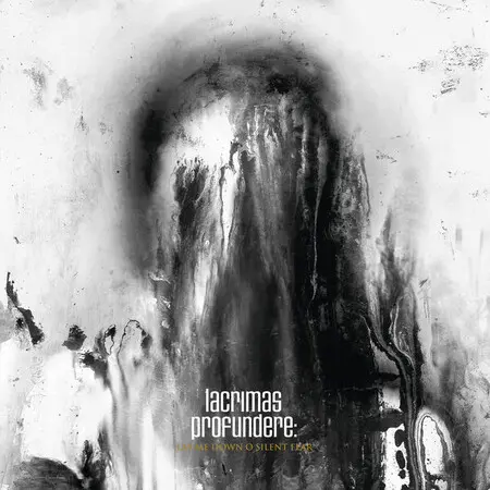 Lacrimas Profundere - Lay Me Down O Silent Fear