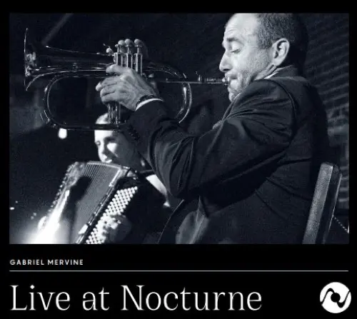 Gabriel Mervine / Live at Nocturn