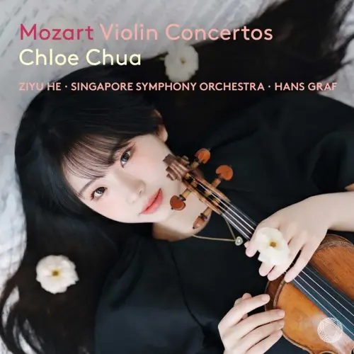 Chloe Chua / Mozart: Complete Violin Concertos (Disc 1)