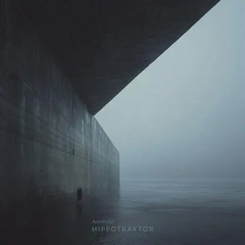 Hippotraktor | Annihilist