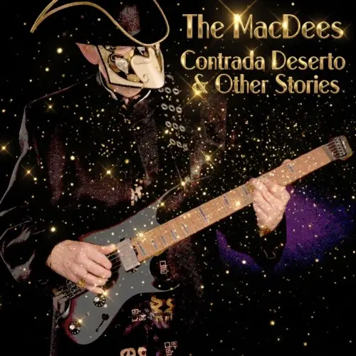 The MacDees / Contrada Deserto & Other Stories