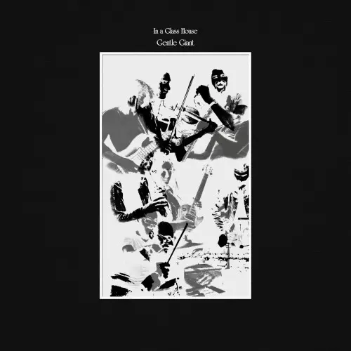 Gentle Giant - In A Glass House (Remixed & Remastered) - 1973/2026