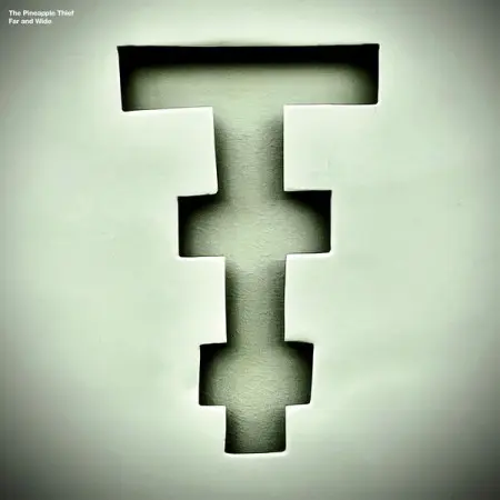 The Pineapple Thief - Far and Wide