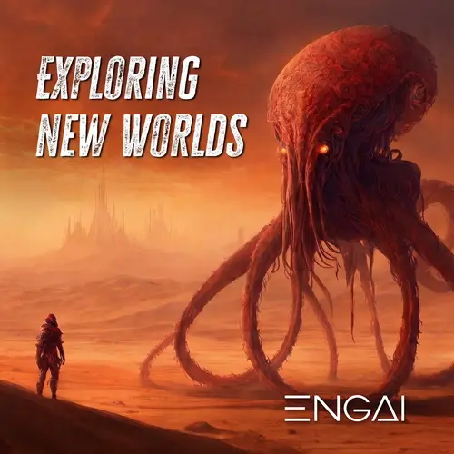 Engai - Exploring New Worlds
