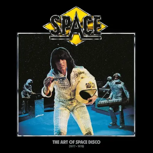 Space / The Art Of Space Disco (1977-1978)