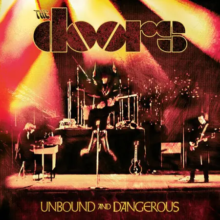 The Doors - Unbound and Dangerous 1970/2026