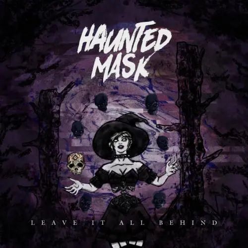 Haunted Mask - Leave It All Behind