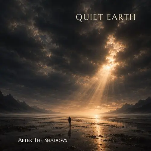 Quiet Earth / After The Shadows